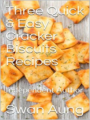 cover image of Three Quick & Easy Cracker Biscuits Recipes